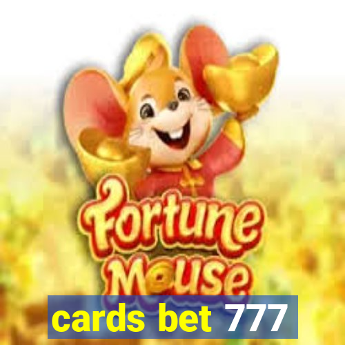 cards bet 777